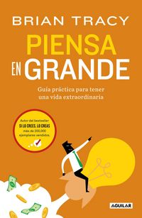Produktbild: Piensa En Grande / Think Big: For an Extraordinary Life