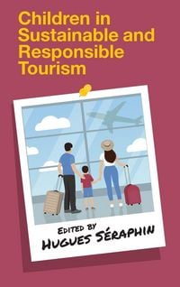 Produktbild: Children in Sustainable and Responsible Tourism