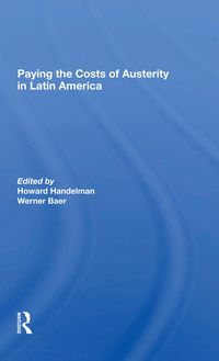 Produktbild: Handelman, H: Paying The Costs Of Austerity In Latin America