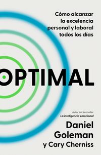 Produktbild: OC&oacute;mo alcanzar la excelencia personal y laboral todos los d&iacute;as / Optimal: How t o Sustain Personal and Organizational Excellence Every D ay