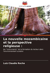 Produktbild: La nouvelle mozambicaine et la perspective religieuse :