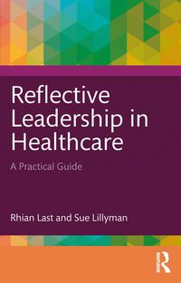 Produktbild: Reflective Leadership in Healthcare