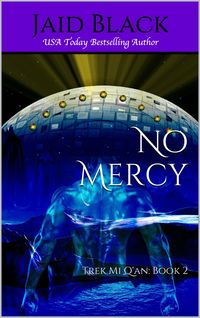 Produktbild: No Mercy (Trek Mi Q'an, #2)