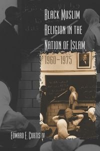Produktbild: Black Muslim Religion in the Nation of Islam, 1960-1975
