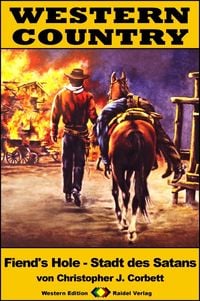 Produktbild: WESTERN COUNTRY 243: Fiend's Hole - Stadt des Satans