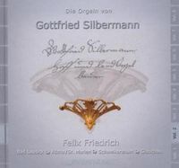 Produktbild: Die Orgeln von Gottfried Silbermann Vol.2
