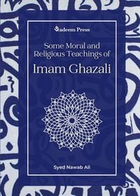 Produktbild: Some Moral and Religious Teachings of Imam Ghazali