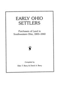 Produktbild: Early Ohio Settlers Purchasers of Land in Southwestern Ohio, 1800-1840