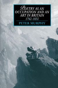 Produktbild: Poetry as an Occupation and an Art in Britain, 1760 1830