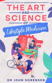 Produktbild: The Art and Science of Lifestyle Medicine