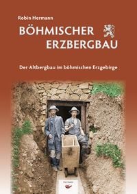Produktbild: B&ouml;hmischer Erzbergbau