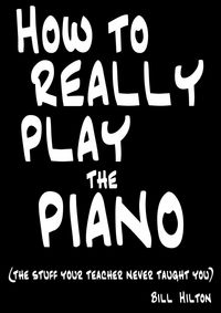 Produktbild: How To Really Play The Piano
