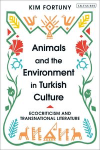Produktbild: Animals and the Environment in Turkish Culture