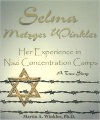 Produktbild: Selma Metzger Winkler: Her Experience in Nazi Concentration Camp