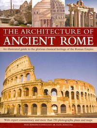 Produktbild: Rodgers, N: The Architecture of Ancient Rome
