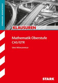 Bild vom Artikel Klausuren Gymnasium - Mathematik Oberstufe CAS/GTR vom Autor Udo Mühlenfeld