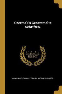 Produktbild: Czermak's Gesammelte Schriften.