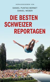 Produktbild: Die besten Schweizer Reportagen