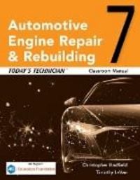 Produktbild: Today's Technician: Automotive Engine Repair & Rebuilding, Classroom Manual and Shop Manual