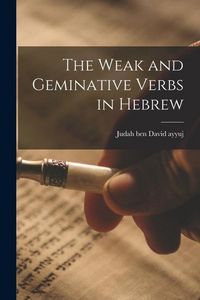 Produktbild: The Weak and Geminative Verbs in Hebrew