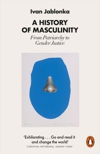 Produktbild: A History of Masculinity