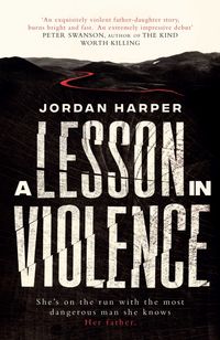 Produktbild: Harper, J: A Lesson in Violence