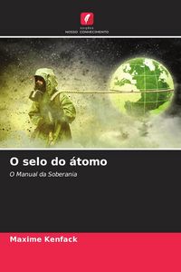 Produktbild: O selo do &aacute;tomo