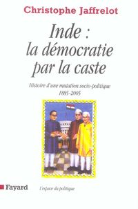Produktbild: Inde; la Democratie Par la Caste; Histoire D Une Mutation Socio