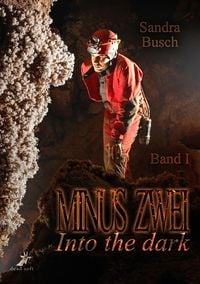 Produktbild: Minus zwei Band 1: Into the dark