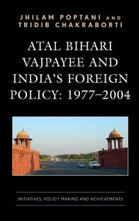 Produktbild: Atal Bihari Vajpayee and India's Foreign Policy