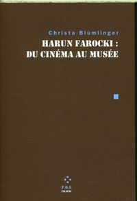 Produktbild: Harun Farocki : du cin&eacute;ma au mus&eacute;e