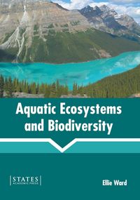 Produktbild: Aquatic Ecosystems and Biodiversity