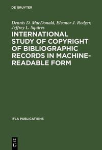 Produktbild: International Study of Copyright of Bibliographic Records in Machine-Readable Form