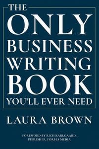 Produktbild: The Only Business Writing Book You'll Ever Need