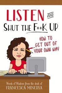 Produktbild: Listen and Shut the F**k Up!