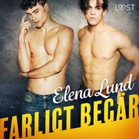 Produktbild: Farligt beg&auml;r - erotisk novell