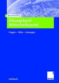 Produktbild: &Uuml;bungsbuch Wirtschaftsrecht