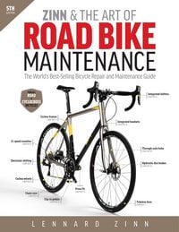 Produktbild: Zinn & the Art of Road Bike Maintenance