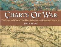 Produktbild: Charts of War: The Maps and Charts That Have Informed and Illustrated War at Sea