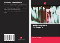 Produktbild: Imagiologia em Endodontia