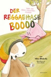 Bild vom Artikel Der Reggaehase BOOOO und die rosa Monsterkrabbe vom Autor Jens Strohschnieder