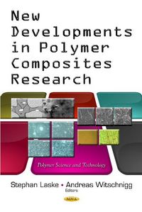 Produktbild: New Developments in Polymer Composites Research
