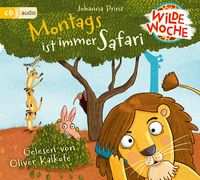 Produktbild: Wilde Woche - Montags ist immer Safari