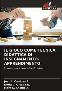 Produktbild: Il Gioco Come Tecnica Didattica Di Insegnamento-Apprendimento