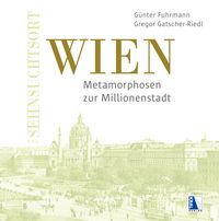 Produktbild: K.u.k. Sehnsuchtsort Wien