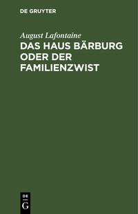 Produktbild: Das Haus B&auml;rburg oder der Familienzwist