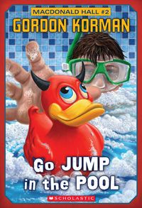 Produktbild: Macdonald Hall #2: Go Jump in the Pool