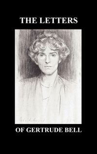 Produktbild: The Letters of Gertrude Bell Volumes I and II