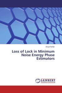 Produktbild: Loss of Lock in Minimum Noise Energy Phase Estimators