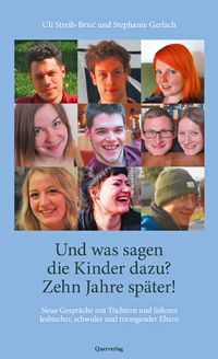 Produktbild: Und was sagen die Kinder dazu? Zehn Jahre sp&auml;ter!